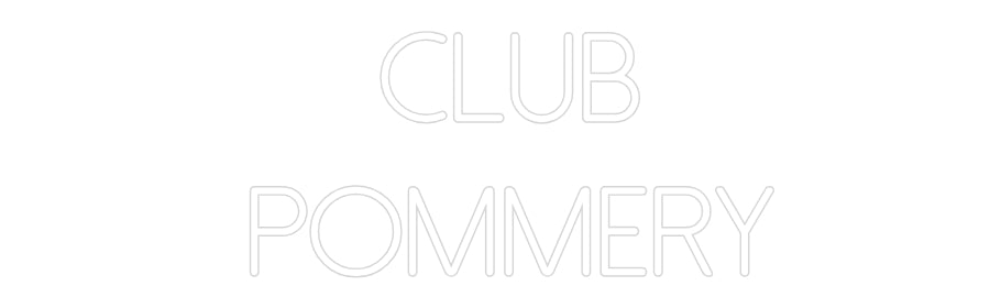 Néon personnalisé: Club
Pommery