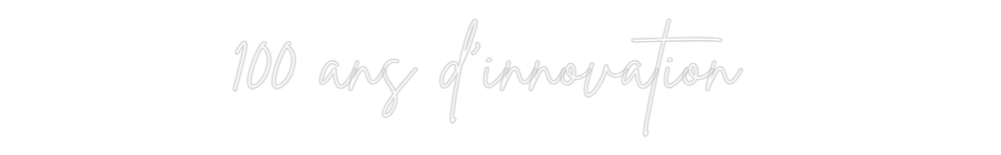 Néon personnalisé: 100 ans d'inn...