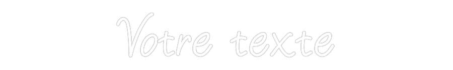 Néon personnalisé: Votre texte