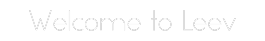 Néon personnalisé: Welcome to Leev