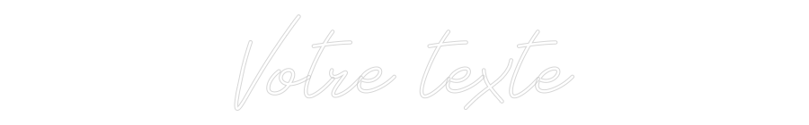 Néon personnalisé: Votre texte