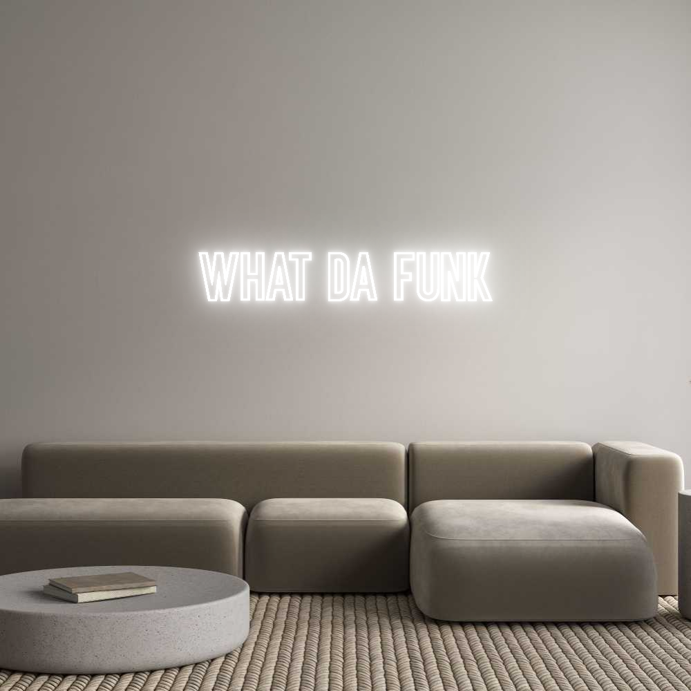 Néon personnalisé: WHAT DA FUNK
