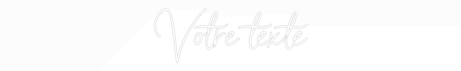 Néon personnalisé: Votre texte