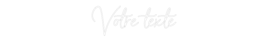 Néon personnalisé: Votre texte