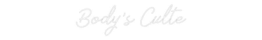 Néon personnalisé: Body's Culte