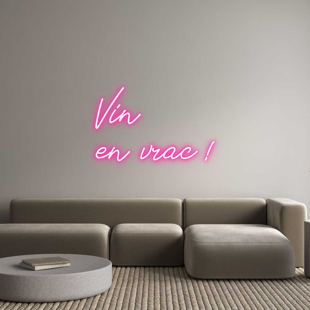 Néon personnalisé: Vin
en vrac !