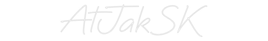 Néon personnalisé: AtJakSK