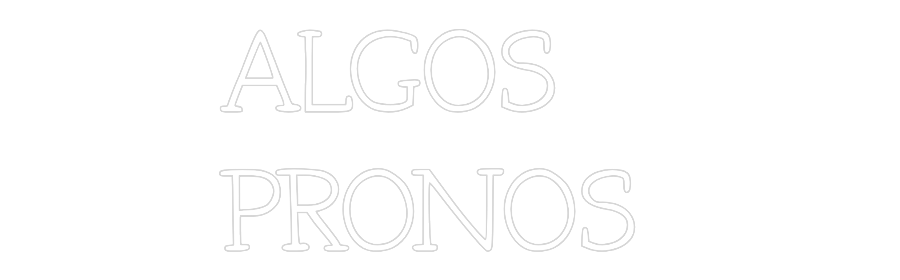 Néon personnalisé: ALGOS
PRONOS