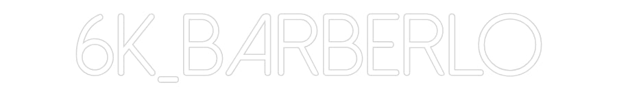 Néon personnalisé: 6K_BARBERLO