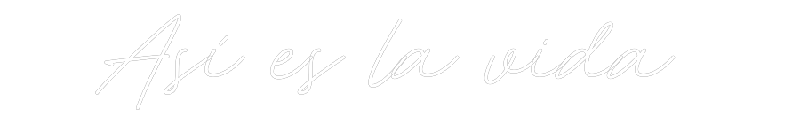 Néon personnalisé: Así es la vida