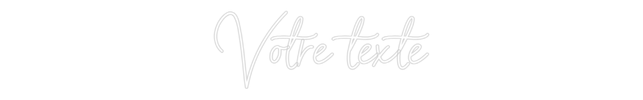 Néon personnalisé: Votre texte