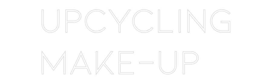 Néon personnalisé: Upcycling
Ma...