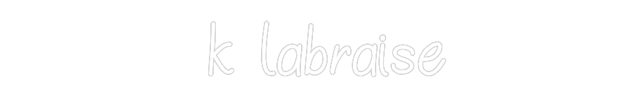 Néon personnalisé: k labraise
