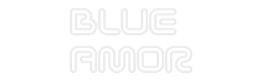 Néon personnalisé: BLUE
AMOR