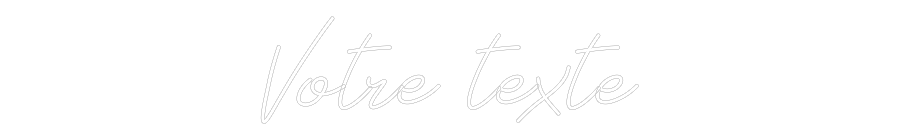Néon personnalisé: Votre texte