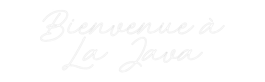 Néon personnalisé: Bienvenue à
...