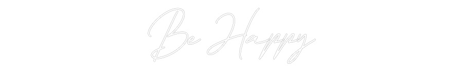 Néon personnalisé: Be Happy