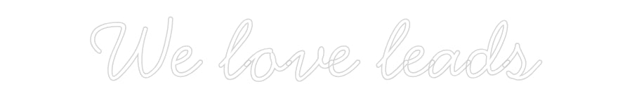 Néon personnalisé: We love leads