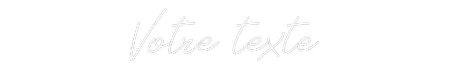 Néon personnalisé: Votre texte