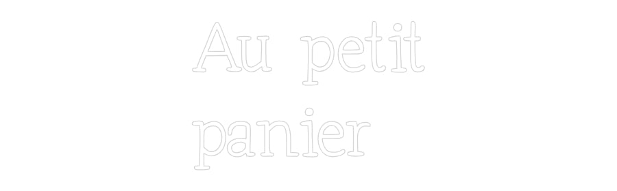 Néon personnalisé: Au petit
pan...