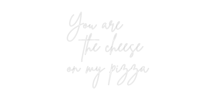 Néon personnalisé: You are
t...