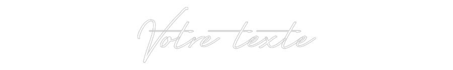 Néon personnalisé: Votre texte