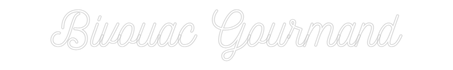 Néon personnalisé: Bivouac Gourm...