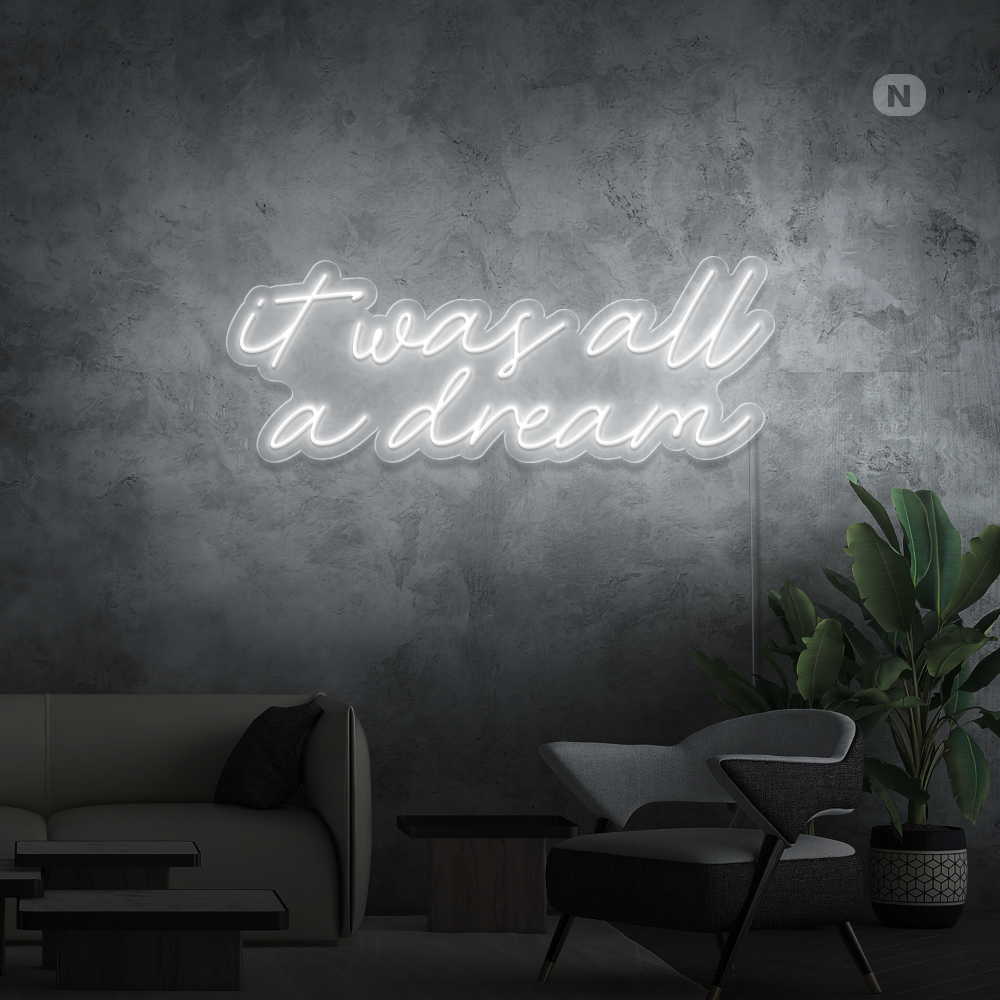 Enseigne néon It was all a dream