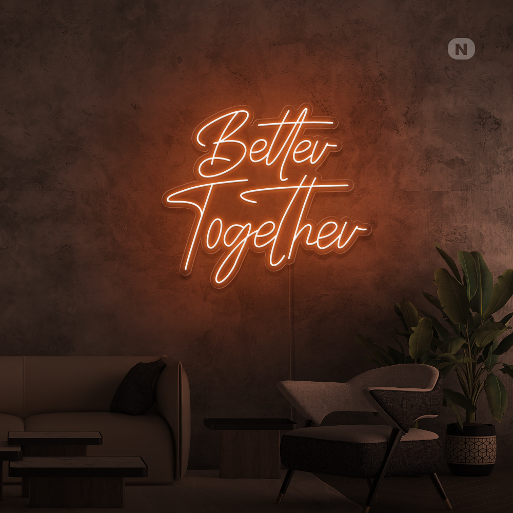 Enseigne Néon Better Together