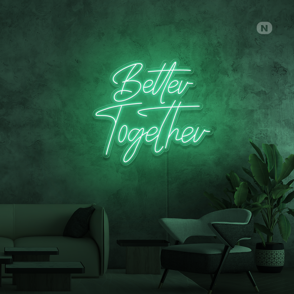Enseigne Néon Better Together