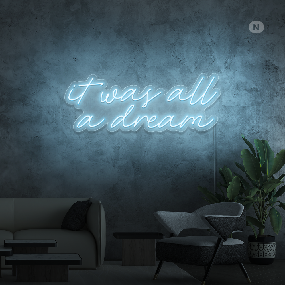 Enseigne néon It was all a dream