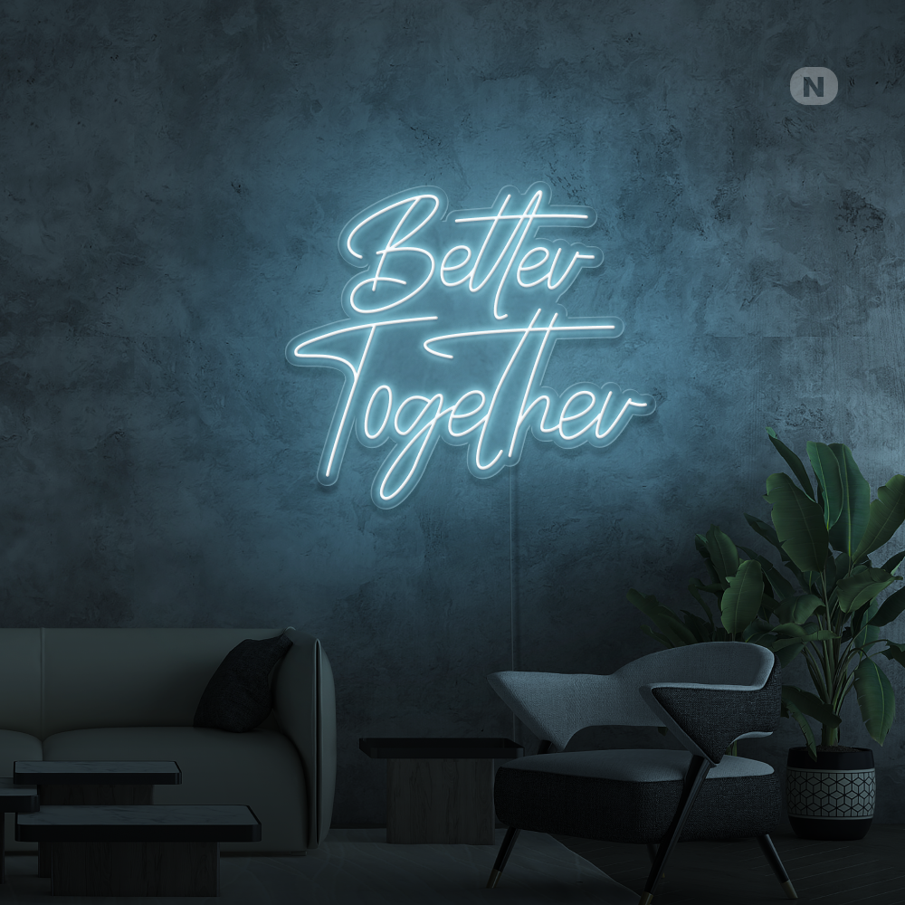 Enseigne Néon Better Together