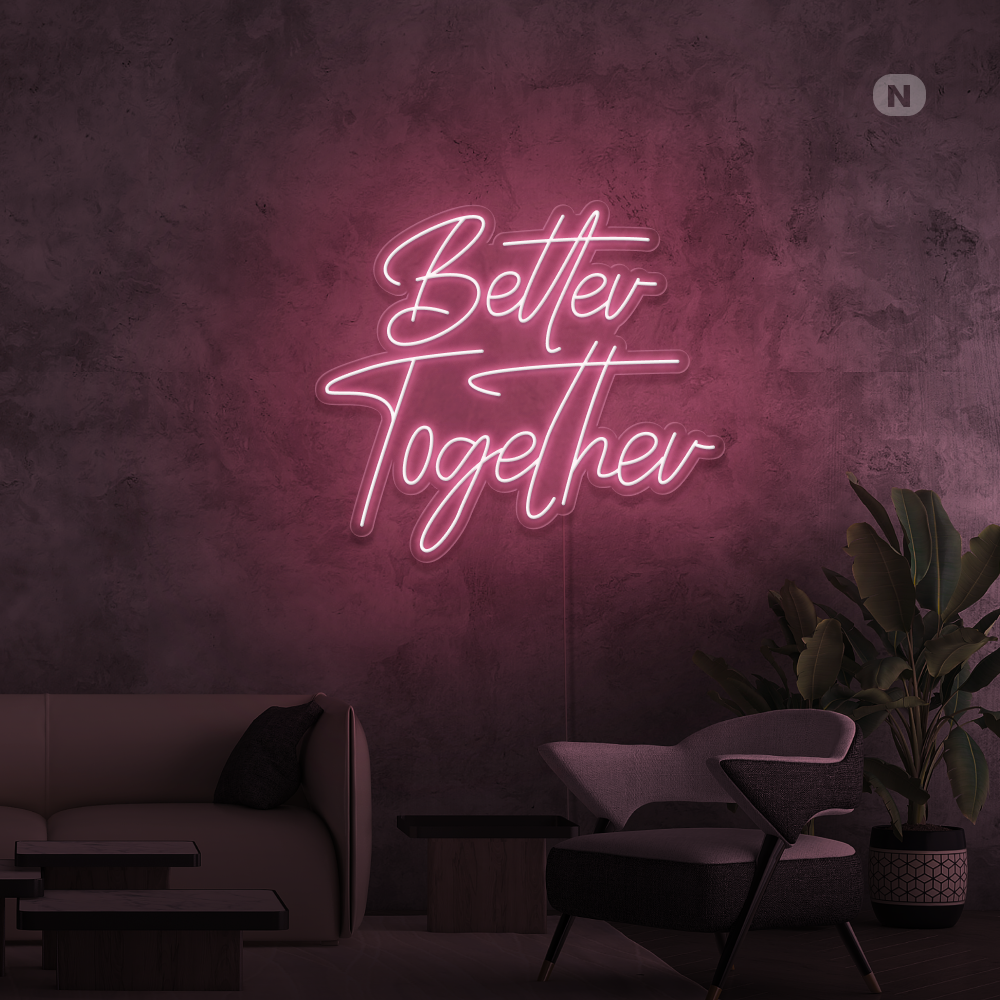 Enseigne Néon Better Together
