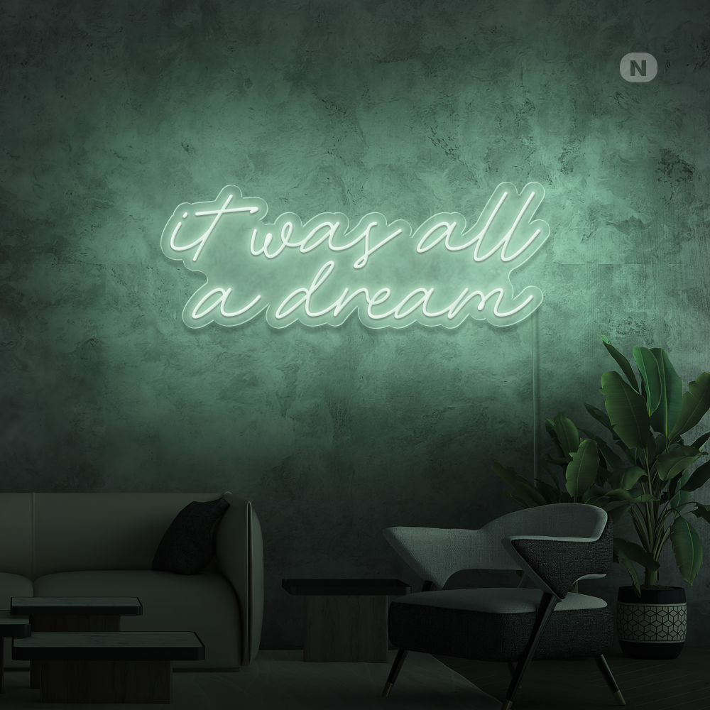 Enseigne néon It was all a dream