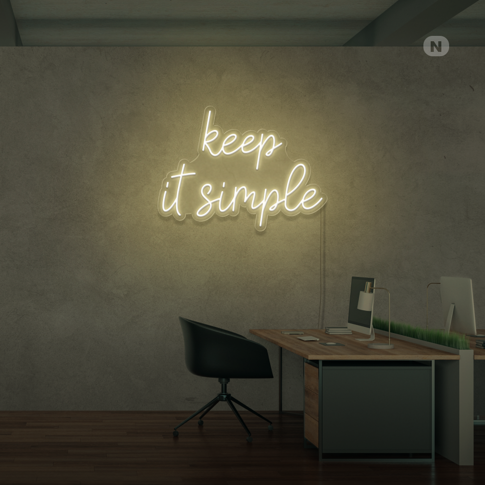 Enseigne Néon keep it simple
