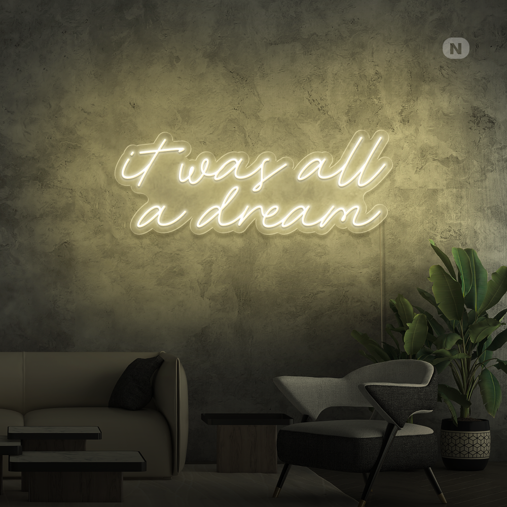 Enseigne néon It was all a dream