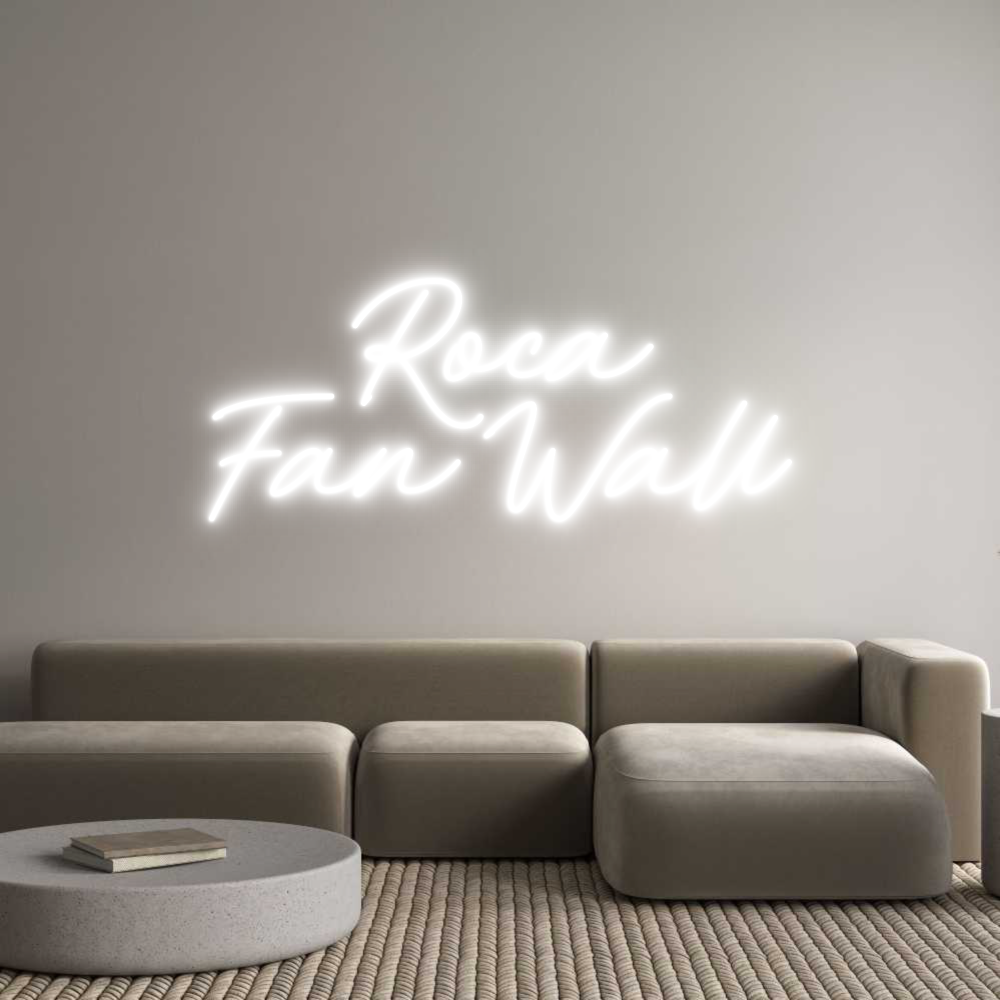 Néon personnalisé: Roca
Fan ...