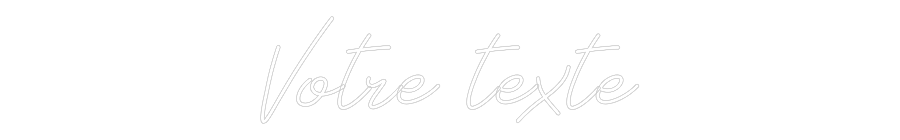 Néon personnalisé: Votre texte