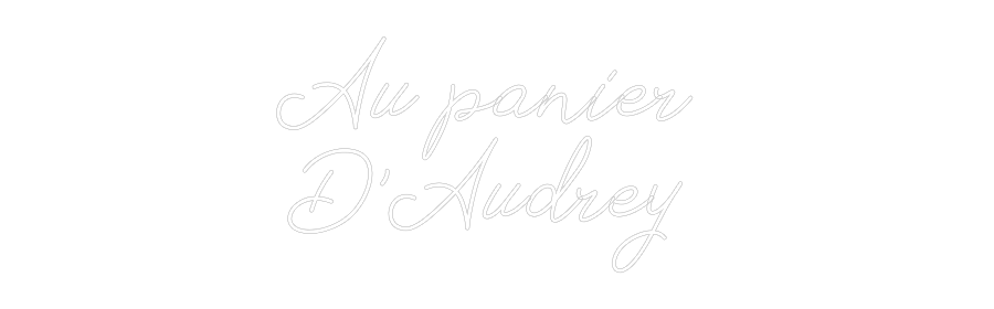 Néon personnalisé: Au panier
D...