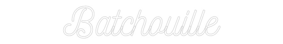 Néon personnalisé: Batchouille