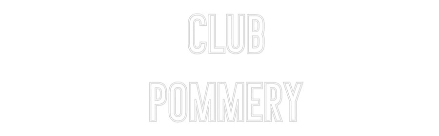Néon personnalisé: Club
Pommery