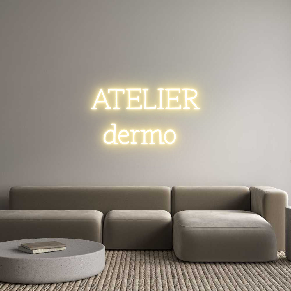 Néon personnalisé: ATELIER
dermo