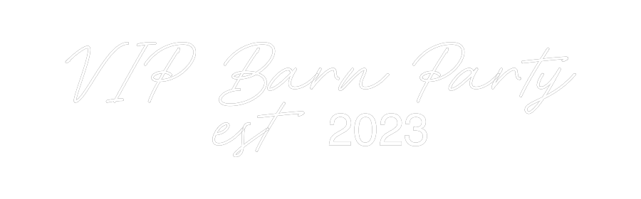 Néon personnalisé: VIP Barn Part...