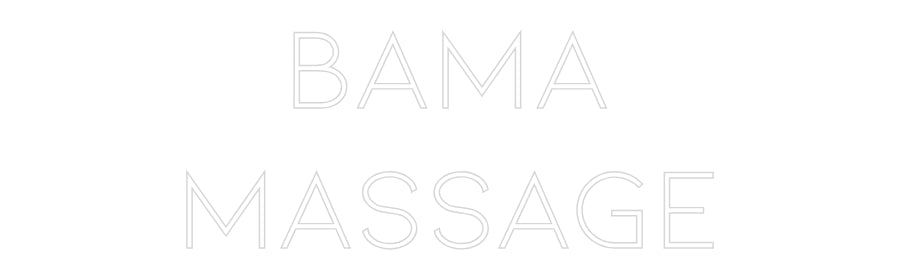 Néon personnalisé: Bama
Massage