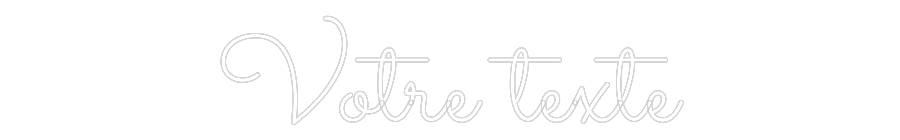 Néon personnalisé: Votre texte