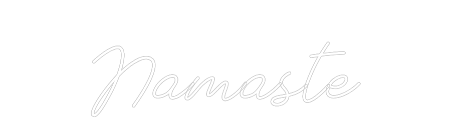 Néon personnalisé:
Namaste