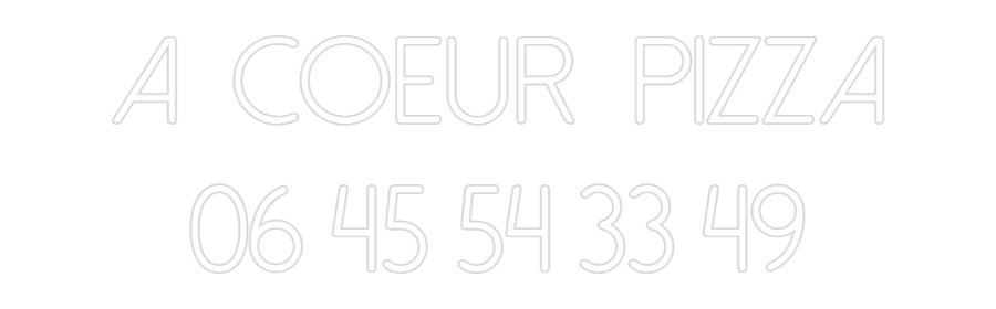 Néon personnalisé: A COEUR PIZ...