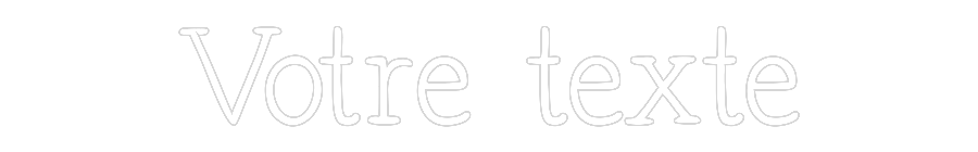 Néon personnalisé: Votre texte