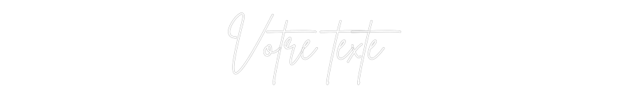 Néon personnalisé: Votre texte
