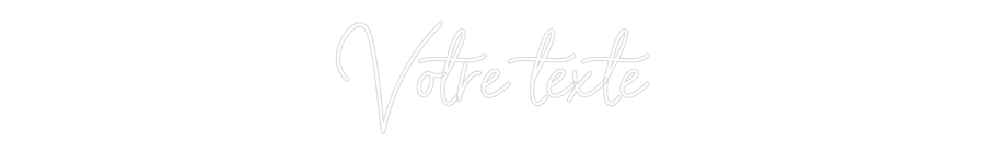 Néon personnalisé: Votre texte